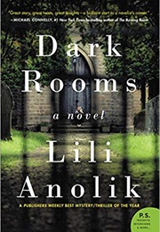 Dark Rooms (Lili Anolik)