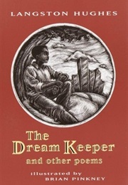 The Dream Keeper and Other Poems (Langston Hughes)