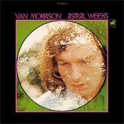 Astral Weeks (1968)