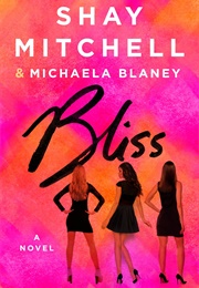 Bliss (Shay Mitchell)
