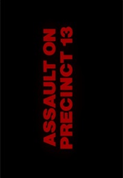 Assault on Precinct 13. (1976)