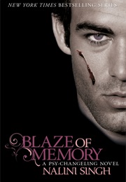 Blaze of Memory (Nalini Singh)