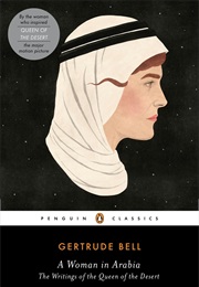 A Woman in Arabia (Gertrude Bell)
