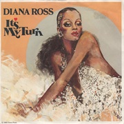 It's My Turn - Diana Ross