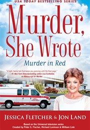 Murder, She Wrote: Murder in Red (Jessica Fletcher and Jon Land)