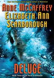 Deluge (Anne MacCaffery and Elizabeth Ann Scarbrough)