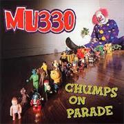 MU330 - Chumps on Parade