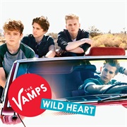 Wild Heart - The Vamps