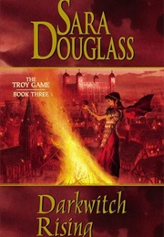 Darkwitch Rising (Sara Douglass)