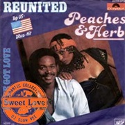 Reunited - Peaches &amp; Herb