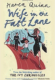 Wife in the Fast Lane (Karen Quinn)