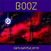 Emmanuel Booz - Dans Quel État J&#39;erre