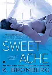 Sweet Ache (K. Bromberg)