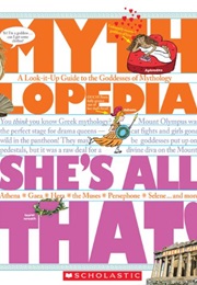 Mythlopedia: She's All That (Megan E. Bryant)