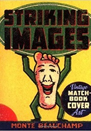 Striking Images (Monte Beauchamp)