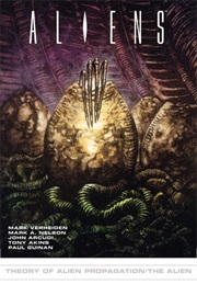 Aliens: Theory of Propagation/The Alien (John Arcudi/Mark Verheiden)