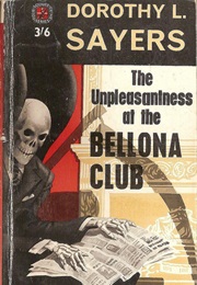 The Unpleasantness at the Bellona Club (Dorothy L. Sayers)