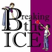 Breaking the Ice