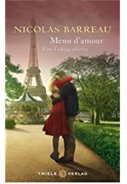 Menu D'Amour - Eine Liebesgeschichte (Nicolas Barreau)