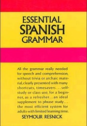 Essential Spanish Grammar (Seymour Resnick)