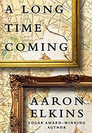 A Long Time Coming (Aaron Elkins)