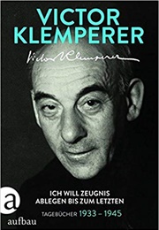 Ich Will Zeugnis Ablegen (Victor Klemperer)