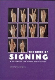 The Book of Signing (Christopher Brown)