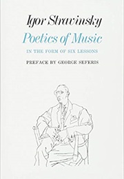 Poetics of Music in the Form of Six Lessons (Igor Stravinsky)