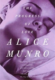 The Progress of Love (Alice Munro)