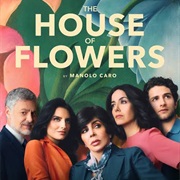 The House of Flowers