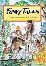 Funky Tales (Vivian French)