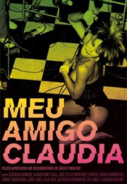 Meu Amigo Claudia (2013)