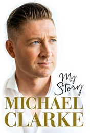 My Story (Michael Clarke)