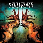 Soilwork - Sworn to a Great Divide