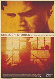 Jeff Nichols: Shotgun Stories (2007)