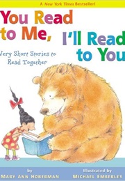 You Read to Me, I&#39;ll Read to You (Mary Ann Hoberman)