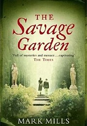 The Savage Garden (Mark Mills)