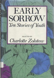 Early Sorrow: Ten Stories of Youth (Charlotte Zolotow)