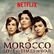 Morocco: Love in Times of War