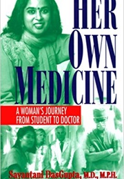 Her Own Medicine (Sayantani Dasgupta)