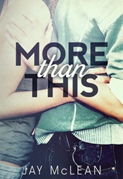 More Than This (Jay McLean)