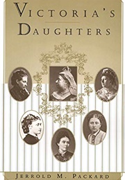 Victoria&#39;s Daughters (Jerrold Packard)