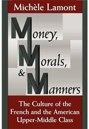 Money, Morals, and Manners (Michèle Lamont)