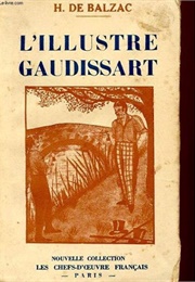 The Illustrious Gaudissart (Aka Gaudissart the Great) (Balzac)