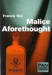 Malice Aforethought