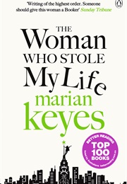 The Woman Who Stole My Life (Marian Keyes)