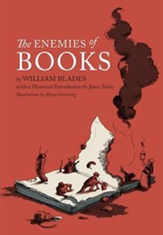 The Enemies of Books (William Blades)