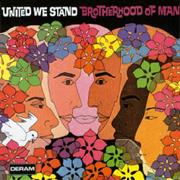 "United We Stand" the Brotherhood of Man
