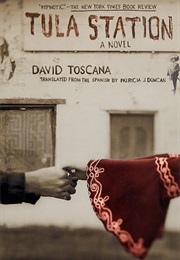 Tula Station (David Toscana)