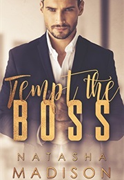Tempt the Boss (Natasha Madison)